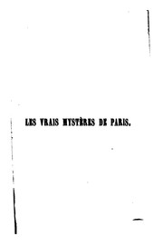 Cover of: Les vrais mystères de Paris by Eugène François Vidocq