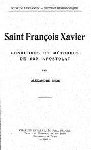 Cover of: Saint François Xavier: conditions et méthodes de son apostolat.