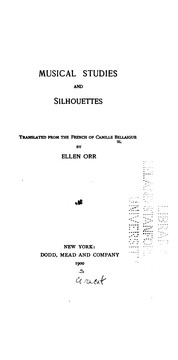 Cover of: Musical studies and silhouettes. by Camille Bellaigue