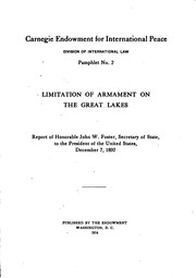 Cover of: Limitation of armament on the Great Lakes.
