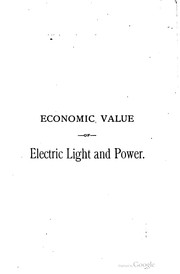 Cover of: Economic value of electric light and power. by Allen Ripley Foote