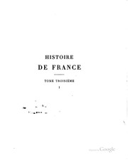 Cover of: Histoire de France depuis les origines jusqu'à la révolution: depuis les ...