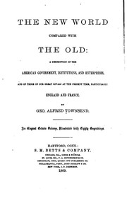 Cover of: The New World Compared with the Old: A Description of the American ...