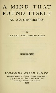Cover of: A mind that found itself by Clifford Whittingham Beers