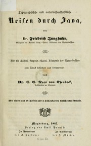 Topographische und naturwissenschaftliche Reisen durch Java by Friedrich Junghuhn