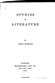Cover of: Studies in literature by John Morley, 1st Viscount Morley of Blackburn