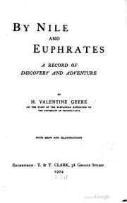 Cover of: By Nile and Euphrates by H. Valentine Geere