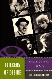 Cover of: Flickers of desire: movie stars of the 1910s