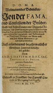 Cover of: Wolmeinendes Bedencken, von der Fama vnd Confession der Brüderschafft dess Rosen Creutzes by Andreas Libavius