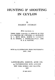 Cover of: Hunting & shooting in Ceylon by Harry Storey
