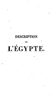 Cover of: Description de l'Égypte by France, France Commission des sciences et arts d'Egypte , Charles Louis Fleury Panckoucke