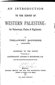 Cover of: An Introduction to the Survey of Western Palestine: Its Waterways, Plains ... by Trelawney William Saunders, Trelawney Saunders