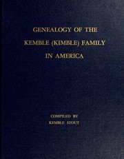 Genealogy of the Kemble (Kimble) family in America by Kemble Stout