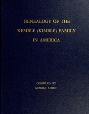 Cover of: Genealogy of the Kemble (Kimble) family in America