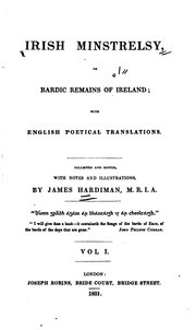 Cover of: Irish minstrelsy, or, Bardic remains of Ireland: with English poetical translations.