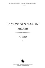 Cover of: Di Yidn oyfn Noenṭn Mizreḥ: in der tḳufe fun Bar-Kokhba's oyfshṭand biz der yeride fun dem guanaṭ