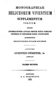 Cover of: Monographia heliceorum viventium: sistens descriptiones systematicas et criticas omnium huius ...