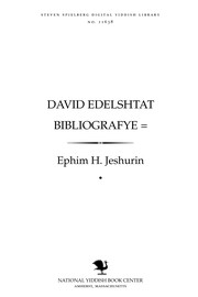 Cover of: David Edelshṭaṭ bibliografye =: David Edelstat bibliography
