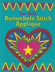 Cover of: Buttonhole stitch appliqué by Jean Wells