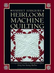 Cover of: Heirloom machine quilting by Harriet Hargrave