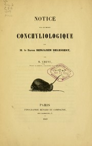 Cover of: Notice sur le Musee Conchyliologique de M. le Baron Benjamin Delessert. by Jean Charles Chenu