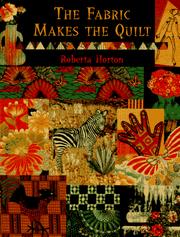 Cover of: The fabric makes the quilt