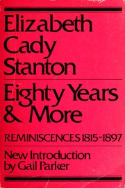 Cover of: Eighty years and more by Elizabeth Cady Stanton