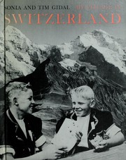 Cover of: My village in Switzerland by Sonia Gidal