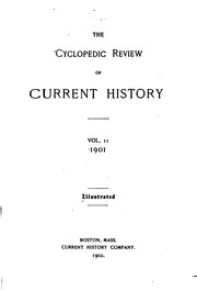 Cover of: Cyclopedic Review of Current History by Alfred Sidney Johnson , Clarence A. Bickford , William W. Hudson , Nathan Haskell Dole