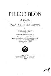 Cover of: Philobiblon: A Treatise on the Love of Books by Richard de Bury, Charles H. Orr