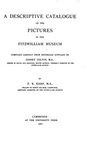 Cover of: A Descriptive Catalogue of the Pictures in the Fitzwilliam Museum by Colvin, Sidney Sir, Fitzwilliam Museum