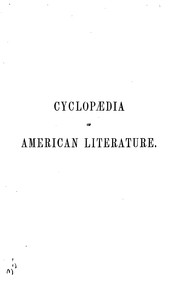 Cover of: Cyclopaedia of American Literature: Embracing Personal and Critical Notices of Authors, and ...