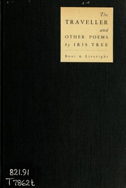 Cover of: The traveller, and other poems by Iris Tree, Iris Tree