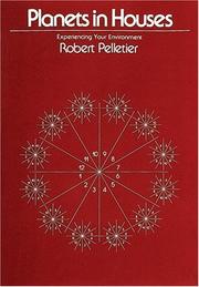 Cover of: Planets in Houses by Robert Pelletier