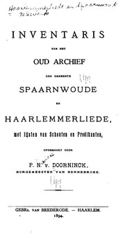 Cover of: Inventaris van het oud archief der gemeente Spaarnwoude en Haarlemmerliede, met lijsten van ...