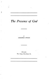 Cover of: The presence of God | Chester Wood