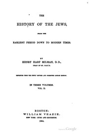 Cover of: The history of the Jews, from the earliest period down to modern times.