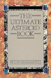 The Ultimate asteroid book by J. Lee Lehman, Lee J. Lehman