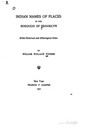 Cover of: Indian names of places in the borough of Brooklyn: with historical and ethnological notes