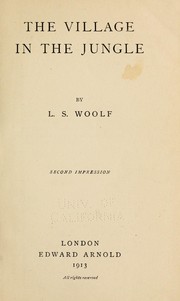 Cover of: The village in the jungle by Woolf, Leonard