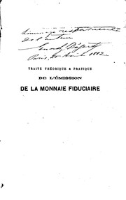 Traité théorique & pratique de l'émission de la monnaie fiduciaire (avec und .. by Énoch Desert