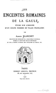 Cover of: Les enceintes romaines de la Gaule by Adrien Blanchet