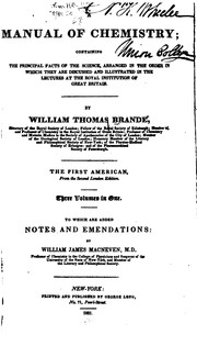 Cover of: A Manual of Chemistry: Containing the Principal Facts of the Science, Arranged in the Order in ...