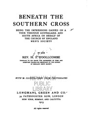 Cover of: Beneath the Southern Cross: Being the Impressions Gained on a Tour Through ...