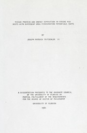 Cover of: Tissue protein and energy deposition in steers fed diets with different urea fermentation potentials (UFP)