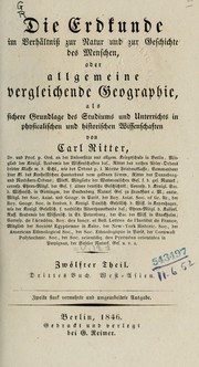 Cover of: Die Erdkunde im Verhältniss zur Natur und zur Geschichte des Menschen; Namen- und Sach-Verzeichniss ... by Carl Ritter