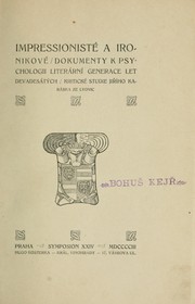 Cover of: Impressionistě a ironikové, dokumenty k psychologii literární generace let devadesátých: kritické studie