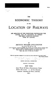 Cover of: The Economic Theory of the Location of Railways: An Analysis of the Conditions Controlling the ...