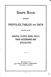 Cover of: Shape Book; Containing Profiles, Tables and Data Relative to the Shapes ...