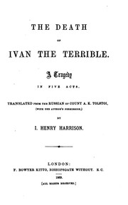 Cover of: The Death of Ivan the Terrible: A Tragedy in Five Acts